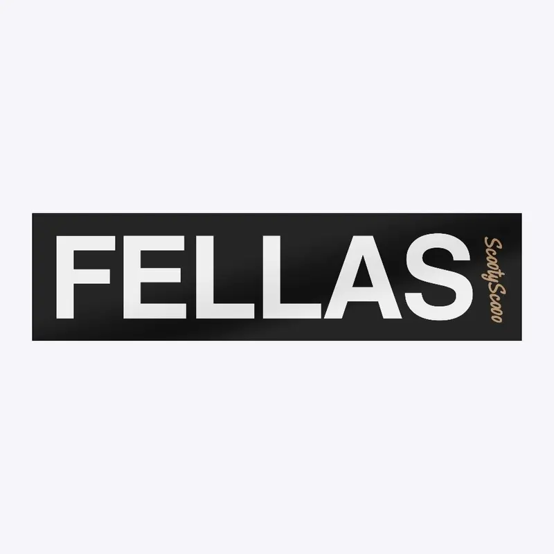 FELLAS Bumper Sticker